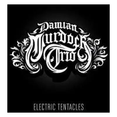 CD Damian Murdoch Trio: Electric Tentacles