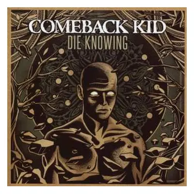 CD Comeback Kid: Die Knowing