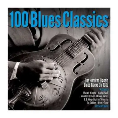 4CD Various: 100 Blues Classics