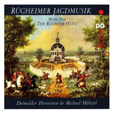 CD Michael Höltzel: The Rügheim Hunt / Rügheimer Jagdmusik