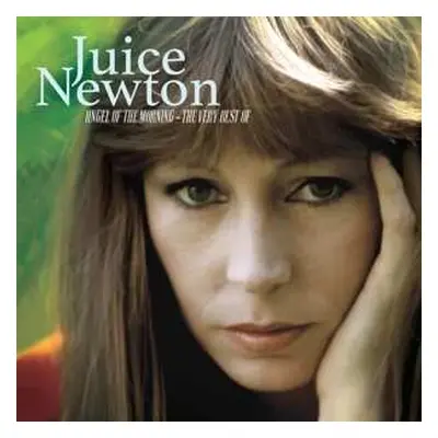 LP Juice Newton: Angel Of The Morning - The Very Best Of CLR | LTD