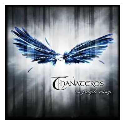 CD Thanateros: On Fragile Wings