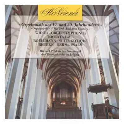 CD Michael Pohl: Die Sauerorgel Der Thomaskirche Leipzig - Michael Pohl Spielt Werke Von Widor, 