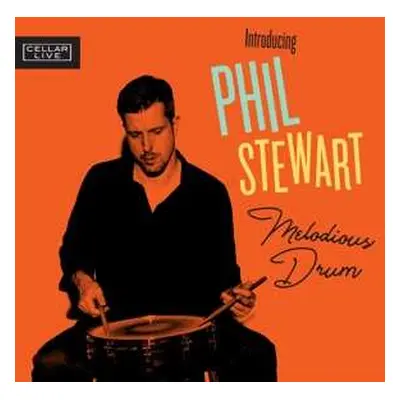 CD Phil Stewart: Introducing Phil Stewart - Melodious Drum