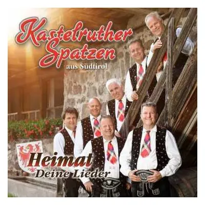 CD Kastelruther Spatzen: Heimat - Deine Lieder