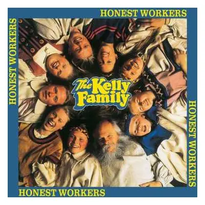 CD The Kelly Family: Honest Workers