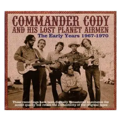 2CD Commander Cody And His Lost Planet Airmen: The Early Years 1967-1970