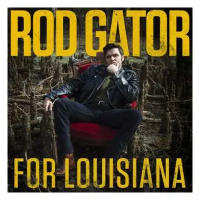 CD Rod Melancon: For Louisiana