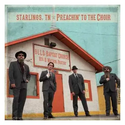 CD Starlings, TN: Preachin' To The Choir