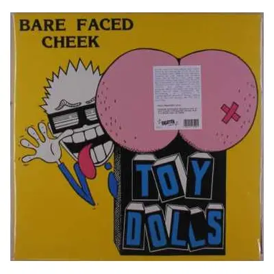 LP Toy Dolls: Bare Faced Cheek