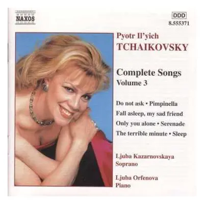 CD Pyotr Ilyich Tchaikovsky: Complete Songs - Volume 3