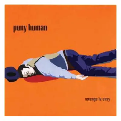 CD Puny Human: Revenge Is Easy