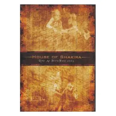 DVD House Of Shakira: Live At The Firefest 2005