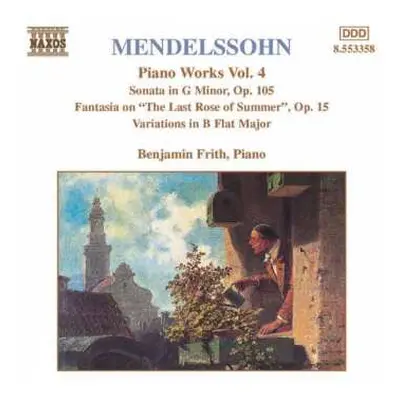 CD Felix Mendelssohn-Bartholdy: Piano Works Vol 4. - Sonata In G Minor, Op.105 / Fantasia On "Th