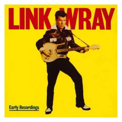 LP Link Wray: Early Recordings