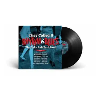 LP The Duke Robillard Band: They Called It Rhythm & Blues