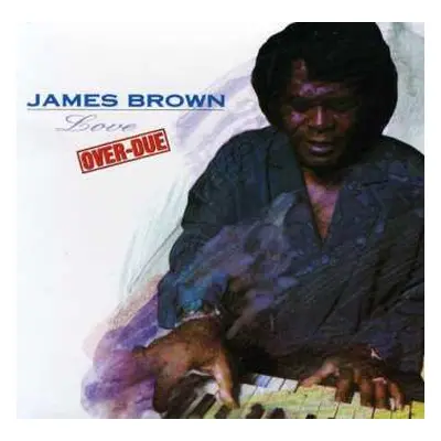 LP James Brown: Love Over-Due