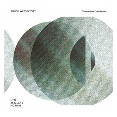 2CD Bugge Wesseltoft: Somewhere In Between