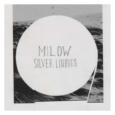 CD Milow: Silver Linings