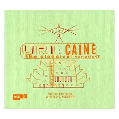 CD Uri Caine: The Classical Variations