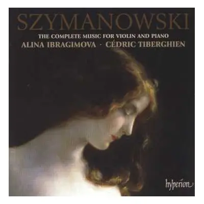 CD Karol Szymanowski: The Complete Music For Violin And Piano