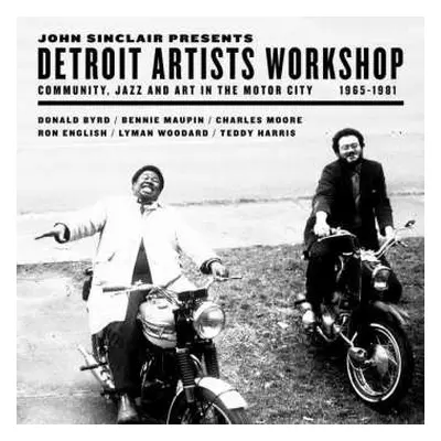 2LP John Sinclair: Detroit Artists Workshop (Community, Jazz And Art In The Motor City 1965-1981