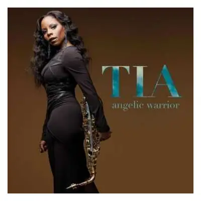 CD Tia Fuller: Angelic Warrior