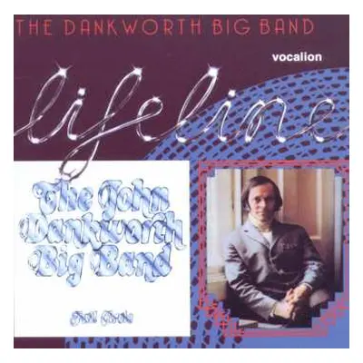 2CD The John Dankworth Orchestra: Full Circle & Lifeline