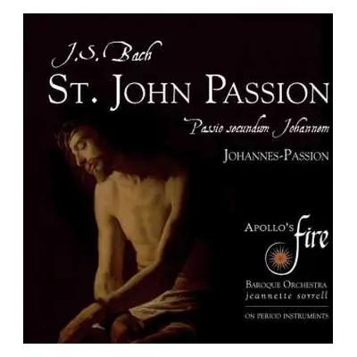 2CD Johann Sebastian Bach: St. John Passion, BWV 245