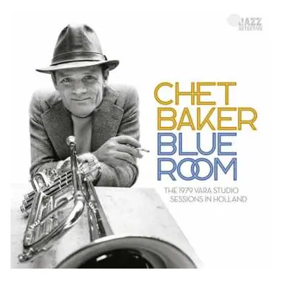 2CD Chet Baker: Blue Room: The 1979 Vara Sessions