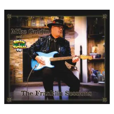 CD Mike & Rollin' & Gulden: Franklin Sessions