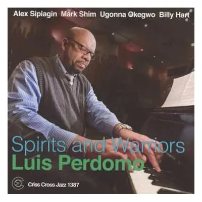 CD Luis Perdomo: Spirits And Warriors