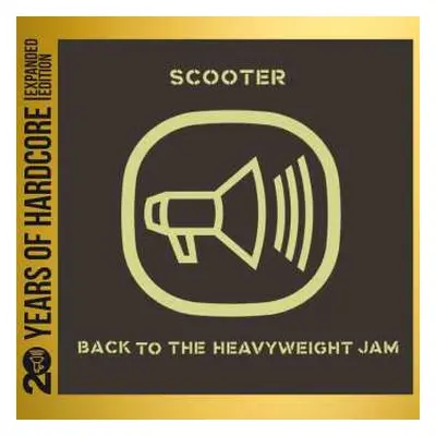 2CD Scooter: Back To The Heavyweight Jam (20 Y.o.h.e.e.)