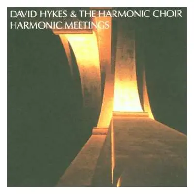 2CD David Hykes: Harmonic Meetings