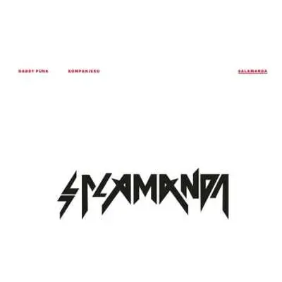 SP Salamanda: Daddy Punk LTD