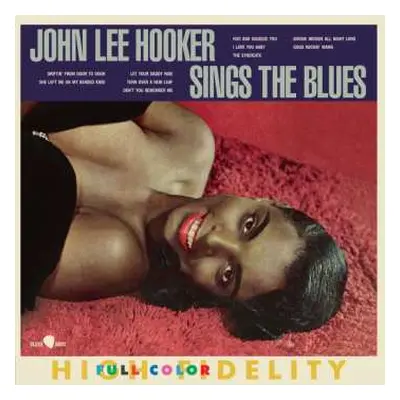 LP John Lee Hooker: Sings The Blues (180g) (virgin Vinyl) (6 Bonus Tracks)