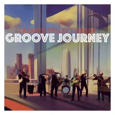 CD Lazarev Project Group: Groove Journey