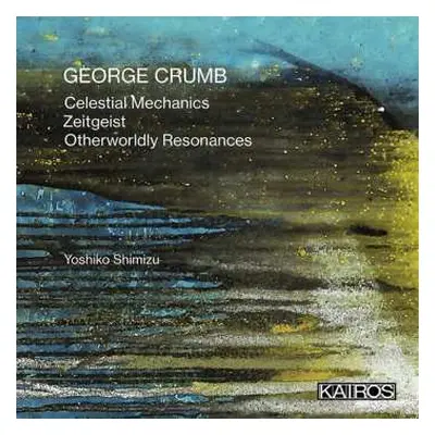 CD Yoshiko Shimizu: George Crumb: Works For Amplified Piano