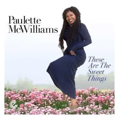 CD Paulette McWilliams: These Are The Sweet Things