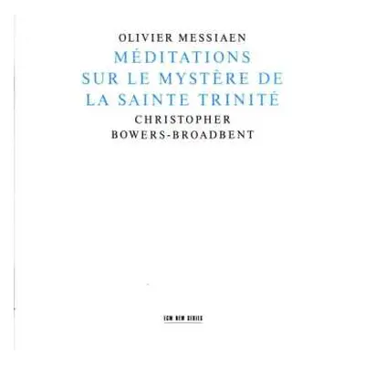 CD Olivier Messiaen: Méditations Sur Le Mystère De La Sainte Trinité