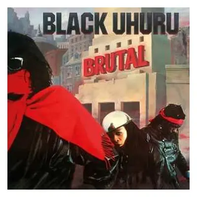 CD Black Uhuru: Brutal