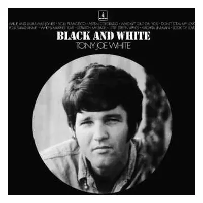 LP Tony Joe White: Black And White