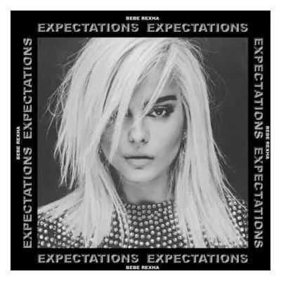 CD Bebe Rexha: Expectations