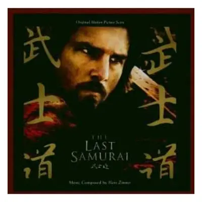 CD Hans Zimmer: The Last Samurai (Original Motion Picture Score)