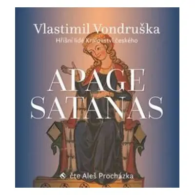 2CD Aleš Procházka: Vondruška: Apage Satanas - Hříšní lid