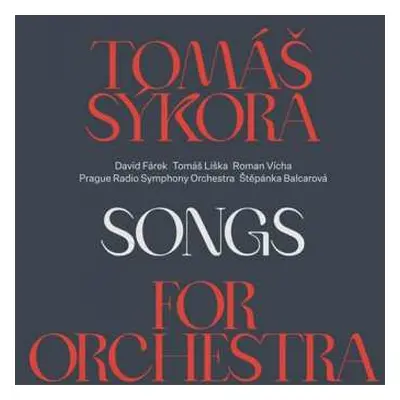 CD Tomáš Sýkora: Songs for Orchestra