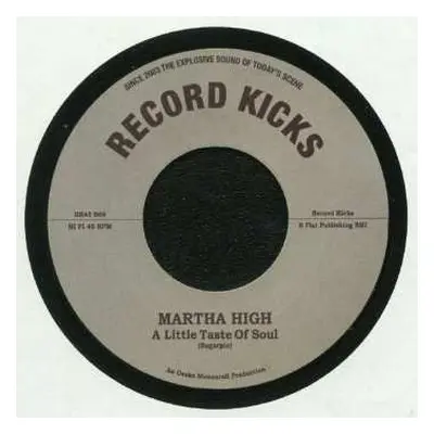 SP Martha High: A Little Taste Of Soul / Unwind Yourself LTD