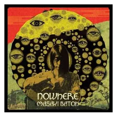 LP Masaki Batoh: Nowhere CLR