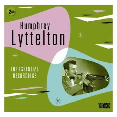 2CD Humphrey Lyttelton: The Essential Recordings