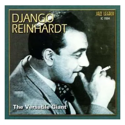 CD Django Reinhardt: The Versatile Giant